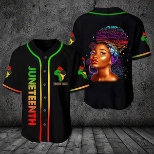 Juneteenth Since 1865 Black Girl Beautiful Smart Baseball Tee Jersey Shirt Printed 3D