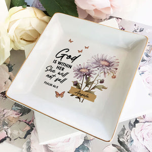 God Is Within Her She Will Not Fall - Personalized Jewelry Dish - Gift For Wife, Anniversary, Engaging, Marriage Gift - NA94