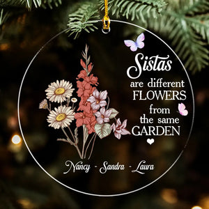 Sisters Are Different Flowers - Personalized Acrylic Ornament- Gift For Sisters, Besties - NA94