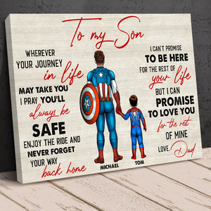 To My Son, Wherever Your Journey In Life, May Take You, I Pray You’ll Always Be Safe Personalized Family Canvas Print - CL02 PT