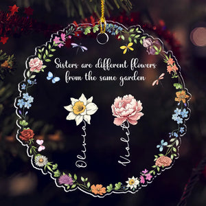 Flowers In The Same Garden - Personalized Acrylic Ornament - Gift For Sisters, Besties, Friends - CL47 NA94