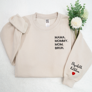 Custom Mama Mommy Mom Bruh - Embroidered Sweatshirt, Hoodie, Tshirt - Best Gift for Mom