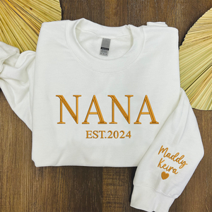 Custom Text Nana Est Year - Embroidered Hoodie, Sweatshirt, Tshirt - Gift for Grandma