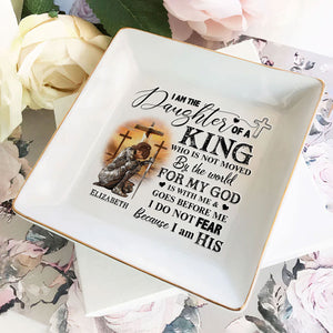 Daughter Of A King - Personalized Jewelry Dish - Gift For Bestie, Sister, Friend, Wife, For Me Gift  - CLGOD03 NA94