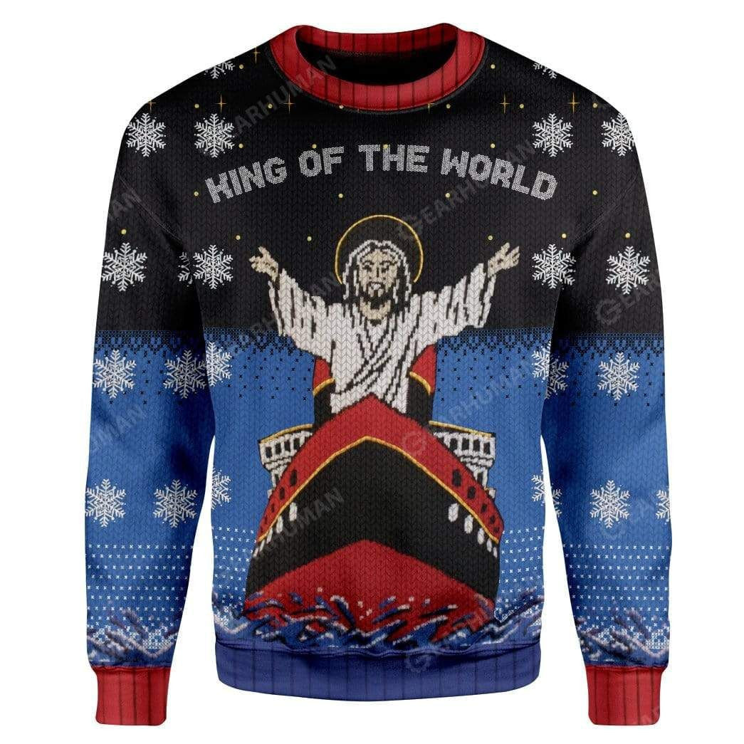 Titanic Jesus King Of The World Custom Cosplay Ugly Sweatshirt