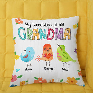 My Tweeties Call Me Grandma -  Personalized Pillow - Gift For Grandma, Mom, Mothers Day NA94