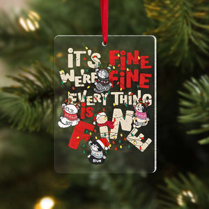 It's Fine We're Fine Everything Is Fine - Personalized Acrylic Ornament - Gift For Cat Lover, Cat Mom, Cat Dad - CLP12 NA94