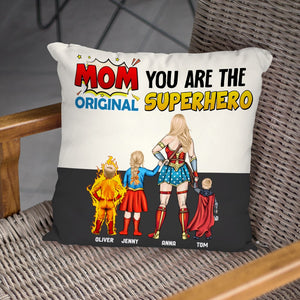 The Original Super Hero, She Is My Mom - Personalized Pillow- Gift For Mom, Mother's Day  - CL02 NA94