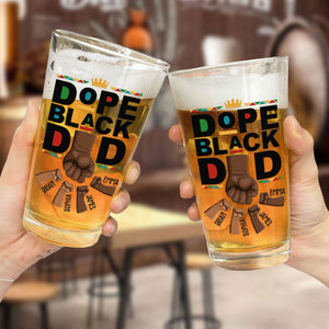 The Dope Black Dad Version 2 - Personalized Beer Glass - Gift For Dad, Fathers Day, Black African - GR6 NA94