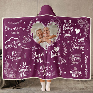 Custom Photo My Missing Piece You Complete Me - Personalized Wearable Hooded Blanket - Gift For Husband Wife, Couples, Lovers - NA94