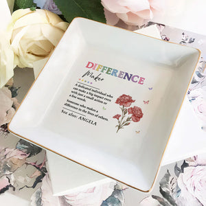 Difference Maker - Personalized Jewelry Dish - Gift For Besties, Friends, Sisters - NA94