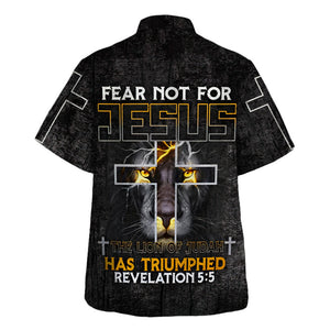 Fear Not For Jesus Hawaiian Shirt