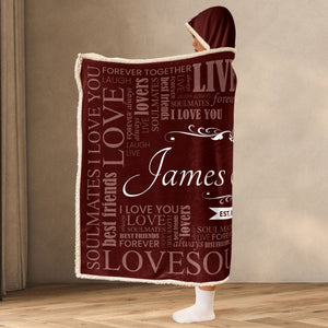 My Love Soul Mate - Personalized Wearable Hooded Blanket - Gift For Couples, Lovers - NA94