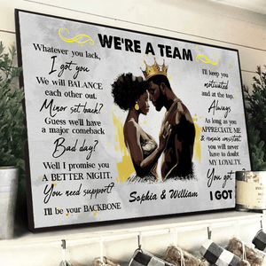 Custom Photo We're A Team I Got Us Black African Couple - Personalized Canvas Poster - Gift For Black Couple, Valentine, Anniversary, Husband Wife - GR5 NA94