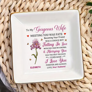 To My Gorgeous Wife - Personalized Jewelry Dish - Gift For Wife, Anniversary, Engagement, Wedding, Marriage Gift - NA94