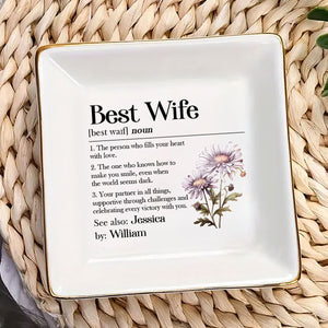 Best Wife Definition - Personalized Jewelry Dish - Gift For Wife, Anniversary, Engaging, Marriage Gift NA94