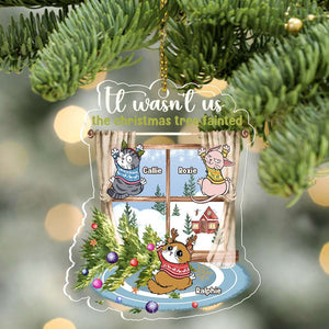 It Wasn't Us The Christmas Tree Fainted - Personalized Acrylic Ornament - Gift For Cat Lover, Cat Mom, Cat Dad - CLP12 NA94