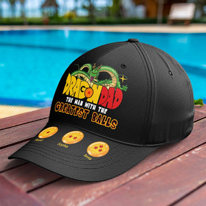 Dragon Ball The Man With The Greatest Ball - Personalized Classic Cap - Gift For Dad, Husband, Fathers Day NA94