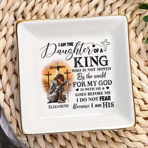 Daughter Of A King - Personalized Jewelry Dish - Gift For Bestie, Sister, Friend, Wife, For Me Gift  - CLGOD03 NA94