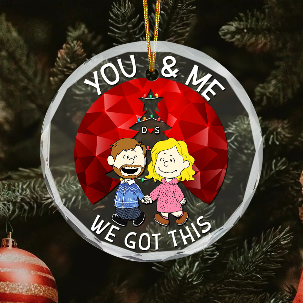 Peanuts You & Me We Got This - Gift For Couples - Personalized Glass Ornament CL43