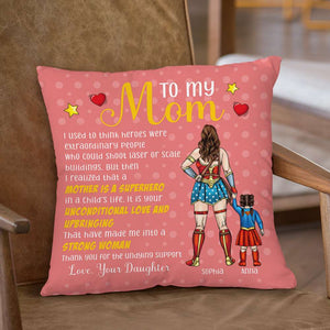 To My Mom You're A Superhero  -  Personalized Pillow - Gift For Grandma, Mom, Mothers Day - CL02 NA94