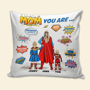 Mom You're Loved And Brave -  Personalized Pillow - Gift For Grandma, Mom, Mothers Day - CL02 NA94