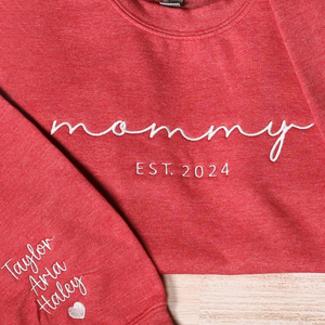 Custom Mommy Est 2024 On Chest And Sleeve - Gift For Mom, Grandmother - Embroidered Sweatshirt
