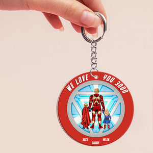 Super Hero Dad We Love You 3000 - Personalized Acrylic Keychain - Gift For Dad, Fathers Day  - CL02 NA94