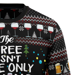 The Tree Isn't The Only Thing Getting Lit Ugly Christmas Sweater