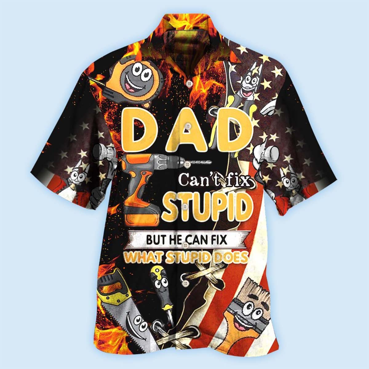 Mechanic Family Dad Can't Fix Stupid But He Can Fix What Stupid Does - Hawaiian Shirt