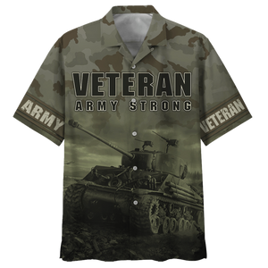 Veteran Army Strong Tank Hawaiian Shirt