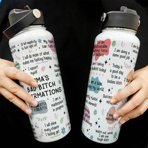 My Bad B*Tch Affirmations - Personalized Stainless Steel Water Bottle - Gifts For Daughter, Friends, Sister, For Me Gift NA94