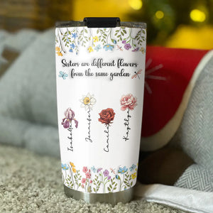 Flowers In The Same Garden - Personalized Tumbler - Gift For Sisters, Besties, Friends - CL47 NA94