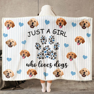 Custom Photo Just A Girl Who Loves Dogs - Personalized Wearable Hooded Blanket Regular - Gift For Pet Lovers - NA94