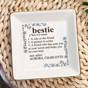 Bestie Definition - Personalized Jewelry Dish - Gift For Besties, Friends, Sisters - NA94