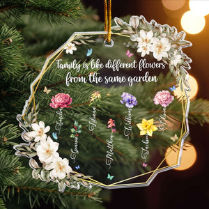 Family Is Like Different Flowers From The Same Garden - Personalized Acrylic Ornament - Gift For Family Members - NA94