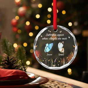 Butterflies Appear When Angels Are Near - Personalized Glass Ornament - Memorial Gift For Family Members, Friends NA94