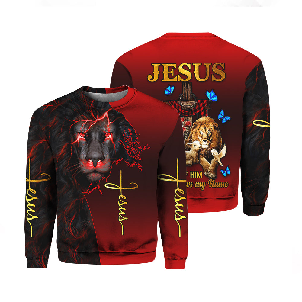 Jesus Because Of Him Heaven Knows My Name Sweater For Men & Women