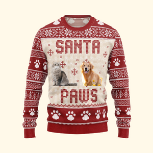 Custom Photo I Believe In Santa Paws- Christmas Gift For Pet Lovers - Personalized Ugly Sweater