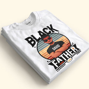 Black Father Black King - Personalized Shirt - Gift For Dad, Fathers Day, Black African - CL50 NA94