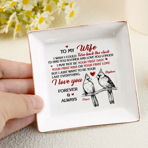 I Wish I Could Turn Back The Clock - Personalized Jewelry Dish - Gift For Wife, Anniversary, Wedding, Marriage Gift - NA94