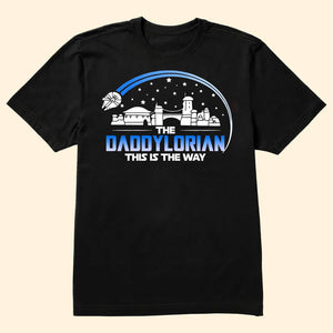 Star War Dadlorian The Father Of Us - Gift For Father's Day - Personalized Shirt 2 Side CL08