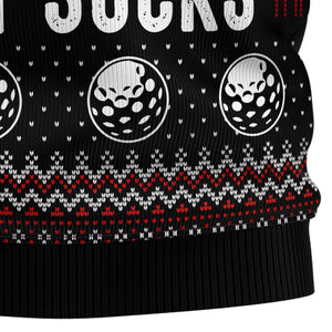 Golf Sucks Ugly Christmas Sweater - Gift for Dad, Grandpa, Husband