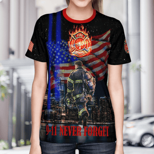 Veteran Us Firefighters 0911 Never Forget 3D T-Shirt