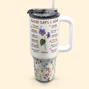 God Says I Am - Personalized 40oz Tumbler Cup With Straw - NA94