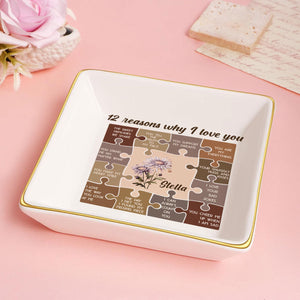 12 Reasons I Love You - Personalized Jewelry Dish - Gift For Besties, Friends, Sisters NA94