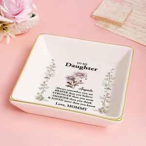 To My Daughter - Personalized Jewelry Dish - Gift For Daughter - NA94