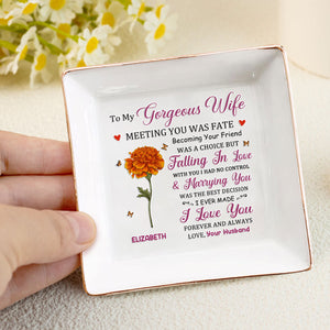 To My Gorgeous Wife - Personalized Jewelry Dish - Gift For Wife, Anniversary, Engagement, Wedding, Marriage Gift - NA94