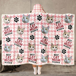 Custom Photo Best Cat Mom Ever - Personalized Wearable Hooded Blanket - Gift For Pet Lovers - NA94