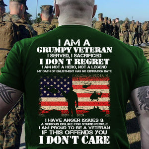 I Am A Grumpy Veteran I Don't Care - 3D TShirt